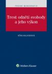 Trest odnt svobody a jeho vkon