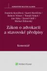 Zkon o advokacii a stavovsk pedpisy. Koment