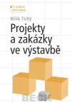 Projekty a zakzky ve vstavb