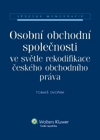 OSOBN OBCHODN SPOLENOSTI VE SVTLE REKODIFIKACE ESKHO OBCHODNHO PRVA