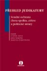 PEHLED JUDIKATURY - SOUDN OCHRANA LENA SPOLKU, CRKVE A POLITICK STRANY
