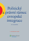 Politick a prvn rmec evropsk integrace